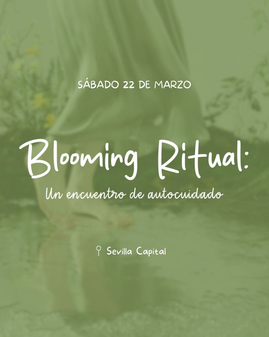 Blooming Ritual - 22 de marzo